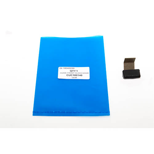 GUIDE FRONT GLASS DOOR - OEM - CUC100140